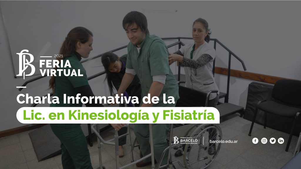 Charla Informativa de la Lic. en Kinesiología y Fisiatría